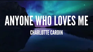 Charlotte Cardin - Anyone Who Loves Me (Lyrics)