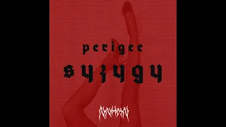 NNHMN - Perigee Syzygy (OFFICIAL AUDIO)