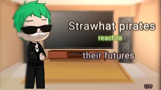 Strawhat Pirates react to their Future||zoro||1/??||