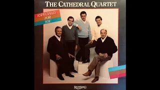 Especially For You - Cathedral Quartet (FULL ALBUM)
