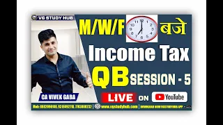 🔴Student Darbar Season 3 (Session-5)🔴 | Income Tax MCQ's Questions Practice Session - 5 |