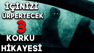 İçinizi Ürpertecek 3 Korkunç Cin Hikayesi | Korku Hikayeleri