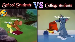 School Students VS College Students (Tom and Jerry funny meme 🤣)