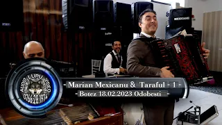 Marian Mexicanu & Taraful - 1 - Botez 18.02.2023