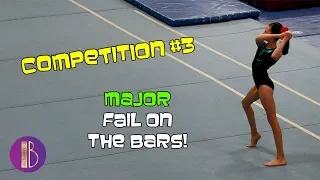 Gymnastics Competition #3 & A Major Bar Fail | Bethany G