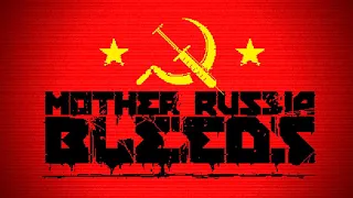 Mother Russia Bleeds - Butcher extended