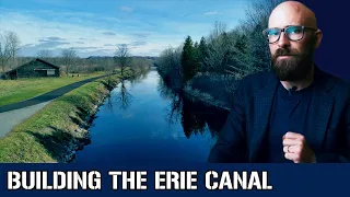 The Erie Canal: Traversing the American Midwest Before Railroads