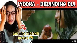 LYODRA - DIBANDING DIA ( OFFICIAL MUSIC VIDEO ) REACTION SAMPAI NANGIS 😭!! BAPER BANGET