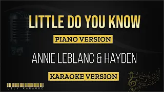 Annie LeBlanc & Hayden | Version - Little Do You Know (Karaoke | Instrumental | Track)