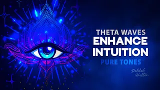 Enhance Intuition: Boost ESP,  Clairvoyance, & Psychic Abilities (Pure THETA Binaural Beats)
