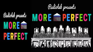 GOVERNMENT & ORGANIZATIONS - More Perfect- Ep.#4: The Imperfect Plaintiffs