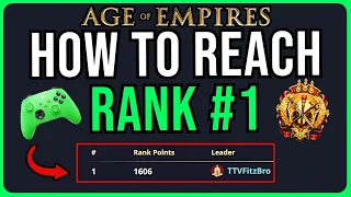 AoE4 Xbox - How I Ranked Up to #1 In the World 🎮🌎