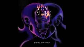 Parade of Planets - Mon Empire (Official Audio)