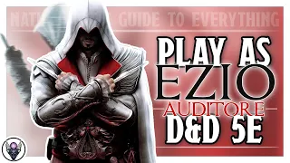 How to play as Ezio Auditore from Assassin's Creed in 5e (D&D Beyond)