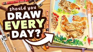 Should You Draw Every Day?