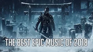 The BEST Epic Music Mix of 2018