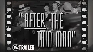 After the Thin Man Trailer 1936 -  William Powell, Myrna Loy, Jimmy Stewart - Murder Mystery Comedy