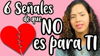 6 Señales de que NO es la persona que Dios tiene para ti | JustSarah