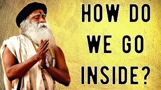Sadhguru - Do this mentally, Every day practice this: keep everything aside that you are not!