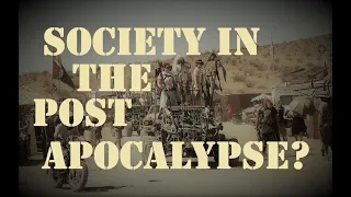 Society after the Apocalypse? Wasteland Weekend