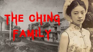 The Horrifying and Tragic Case of The Ching Family