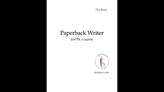 Paperback Writer (SSATTB a cappella)