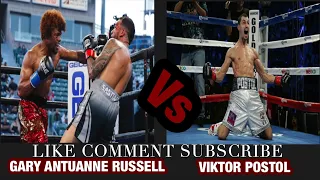 GARY ANTUANNE RUSSELL VS VIKTOR POSTOL SET FOR FEB 26TH