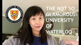 What it was really like at University of Waterloo