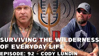 Surviving The Wilderness of Everyday Life with Cody Lundin | Mike Ritland Podcast Episode 92