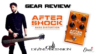 Divine Ascension - Gear Review | Aftershock Bass Distortion