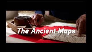 The Ancient Maps