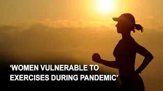 Women's mental health more sensitive to exercise than men's during pandemic