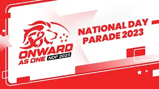 National Day Parade 2023 | NDP 2023