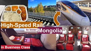 China High-Speed Rail in Business Class to Inner Mongolia: Train Beijing - Zhangjiakou - Ulanqab