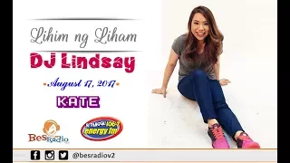 August 17, 2017 Lihim Ng Liham with DJ Lindsay   Liham ni Kate