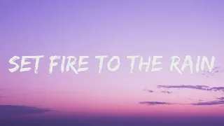 Set Fire To The Rain - Adele (Lyrics)