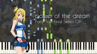 power of the dream - Fairy Tail Final Series OP - Piano Arrangement [Synthesia]