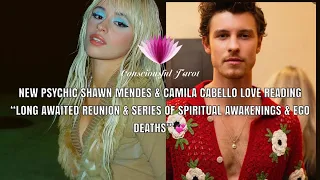 Shawn Mendes & Camila Cabello Psychic love reading💘