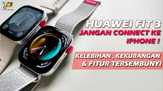 KELEBIHAN DAN KEKURANGAN HUAWEI FIT 3 SMARTWATCH