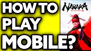 How To Play Naraka Bladepoint Mobile ??