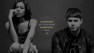 AlunaGeorge - Best Be Believing (Shadow Child Remix)