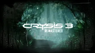 Crysis 3 Remastered (2021)  -  Полное прохождение