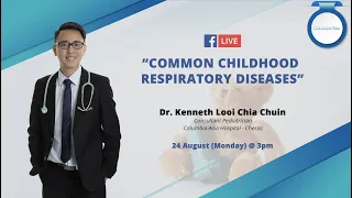 Doctors Go Live: Common Childhood Respiratory Diseases