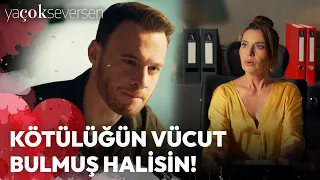 Ya Çok Seversen 13. Bölüm (Final) - Kötülüğün Vücut Bulmuş Halisin!