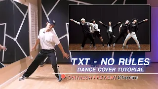 TXT - NO RULES Dance Tutorial | FULL CHORUS Section [PATREON PREVIEW]