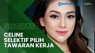 Selektif Terima Pekerjaan, Celine Evangelista Ingin Dapat Rezeki yang Halal dan Bisa Menghibur