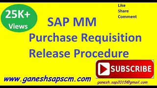 SAP MM PR Release Procedure| Purchasing |Approval Process| PR | ERP | Online Tutorial
