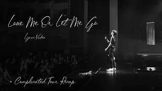 Joshua Bassett - Love Me Or Let Me Go (Lyric Video) | The Complicated Tour 2023 Recap