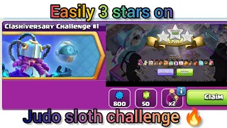 Easily 3 stars on Clashiversary challenge#1(clash of clans)|| Judo sloth challenge (coc)