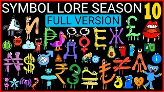 Symbol Lore SEASON 10 | Full Version | All Parts (Continuation Alphabet Lore But Symbols)